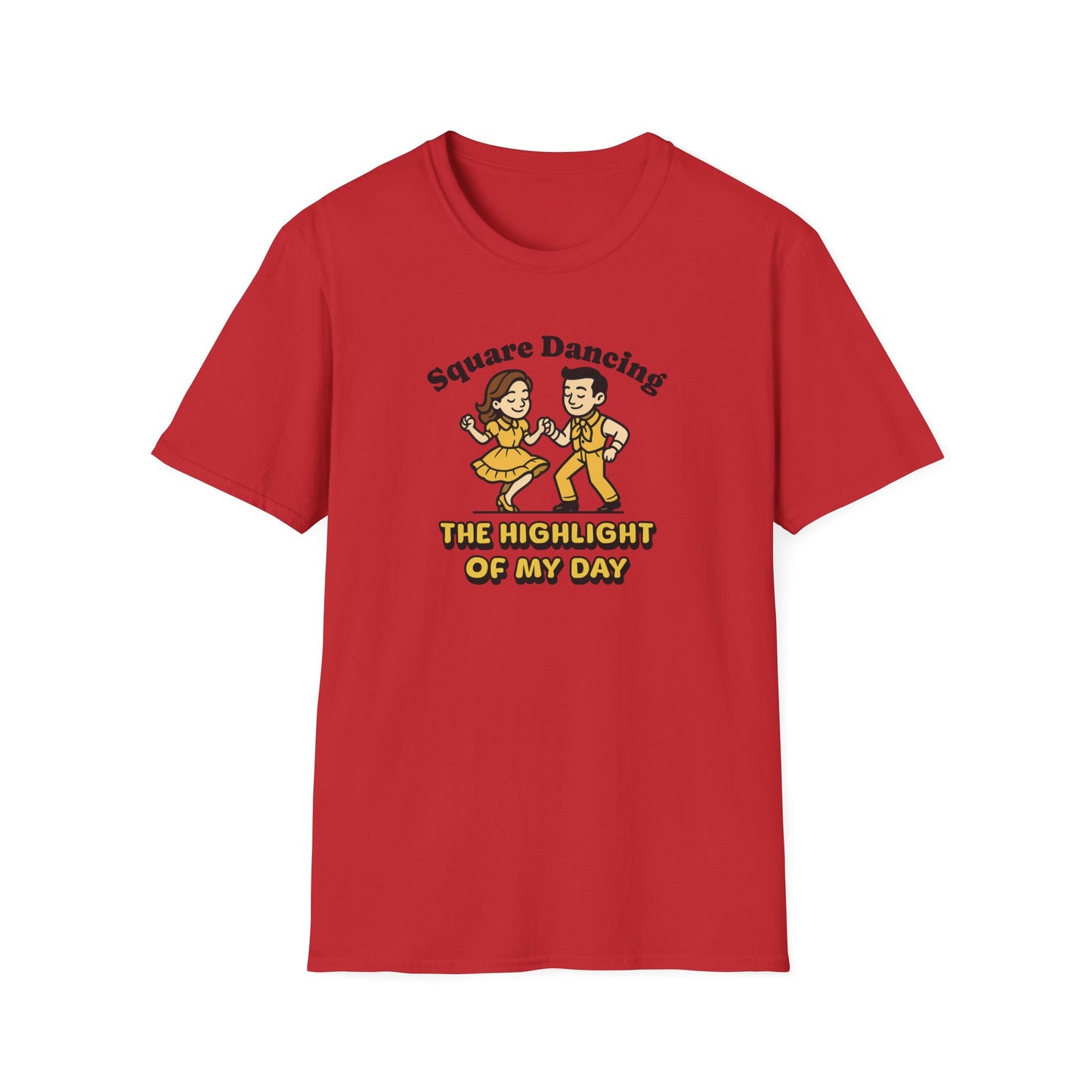 Square Dancing the Highlight of My Day T-Shirt