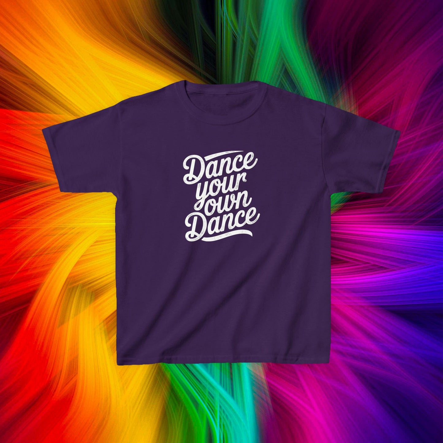 Kids Dance Your Own Dance T-Shirt, White Lettering