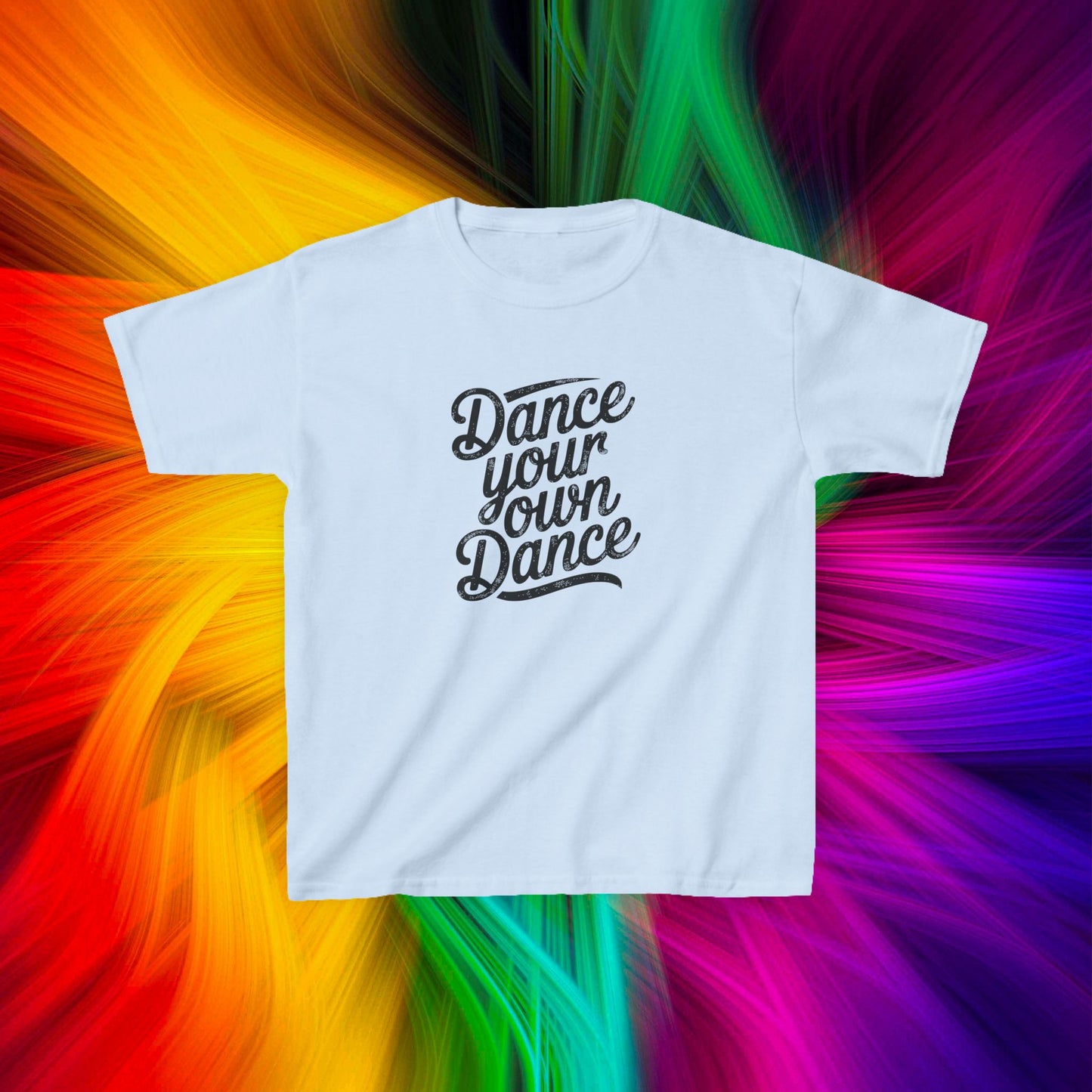 Kids Dance Your Own Dance T-Shirt, Black Lettering