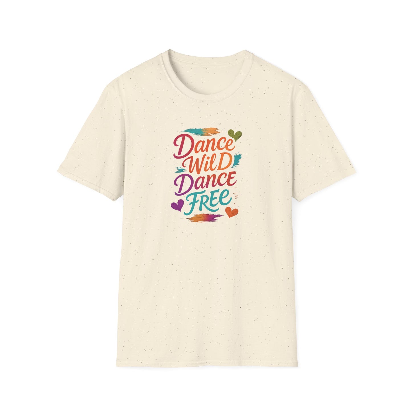 Dance Wild Dance Free T-Shirt
