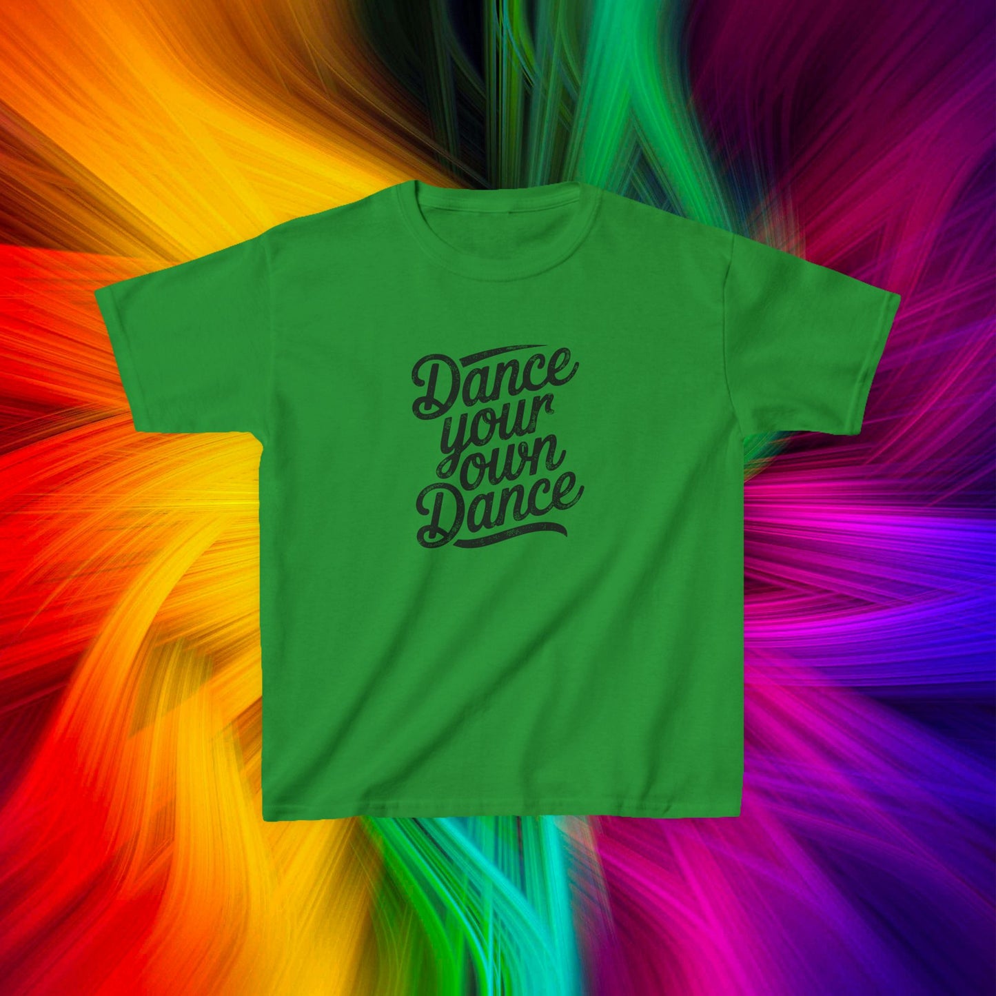 Kids Dance Your Own Dance T-Shirt, Black Lettering
