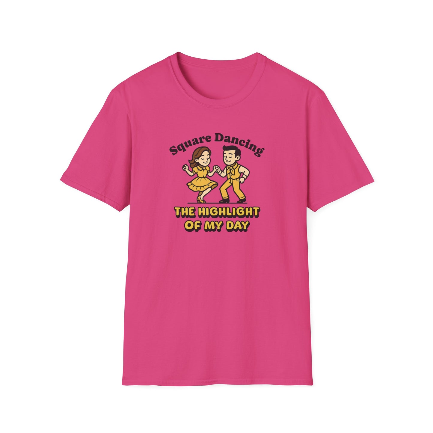 Square Dancing the Highlight of My Day T-Shirt