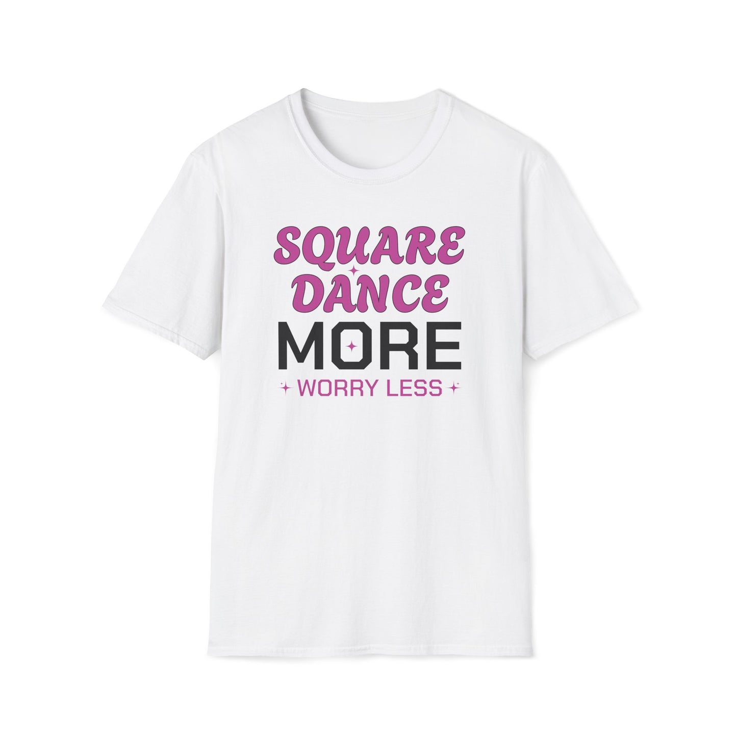 Square Dance More Worry Less T-Shirt