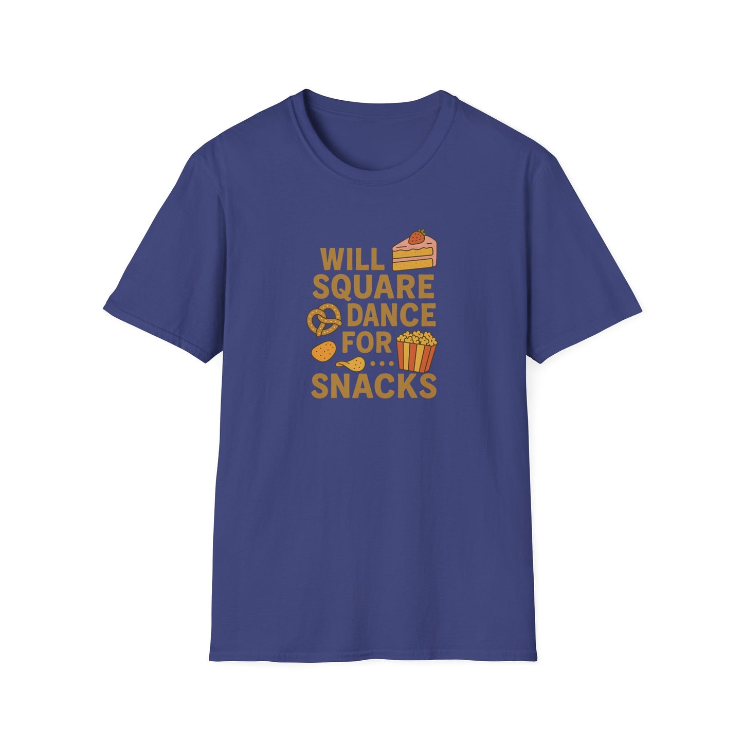 Will Square Dance for Snacks T-Shirt