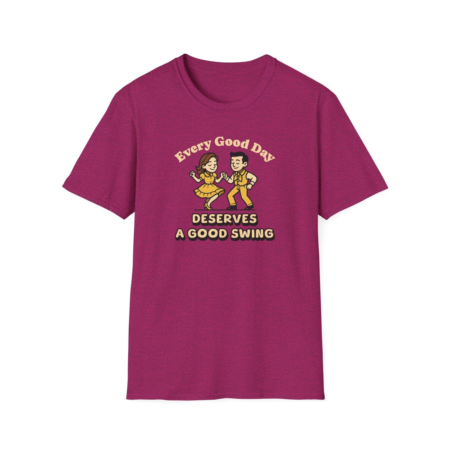 Every Good Day Deserves a Good Swing Square Dance T-Shirt