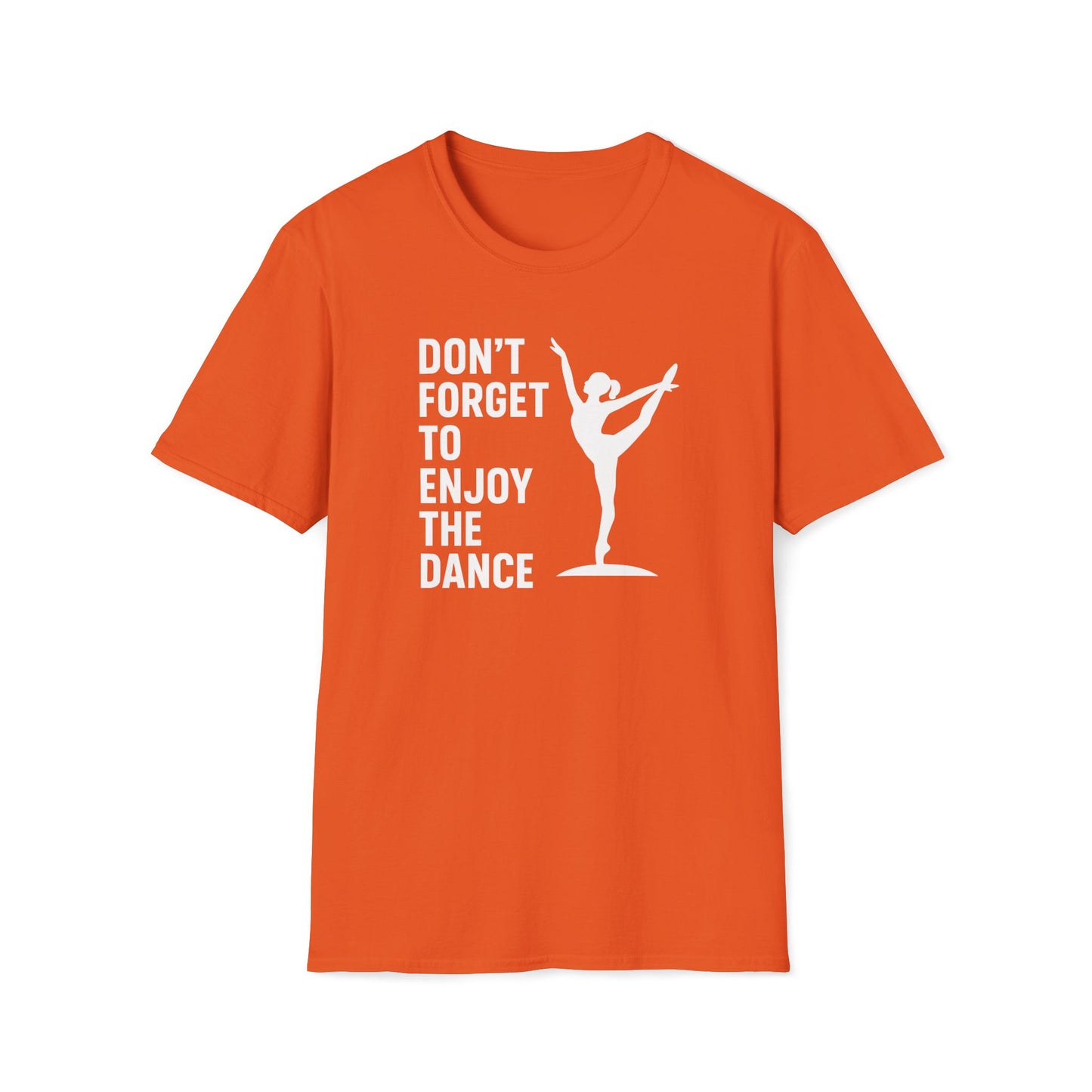 Enjoy the Dance T-shirt
