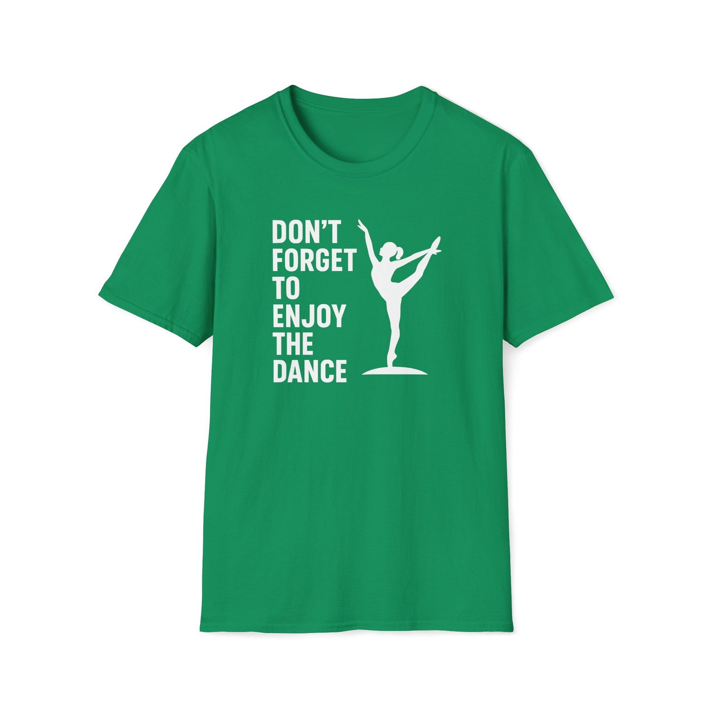 Enjoy the Dance T-shirt
