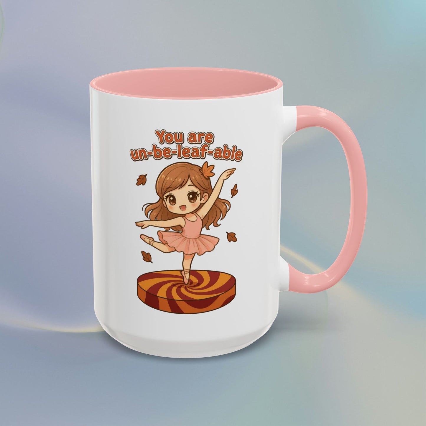 You are un-be-leaf-able Mug