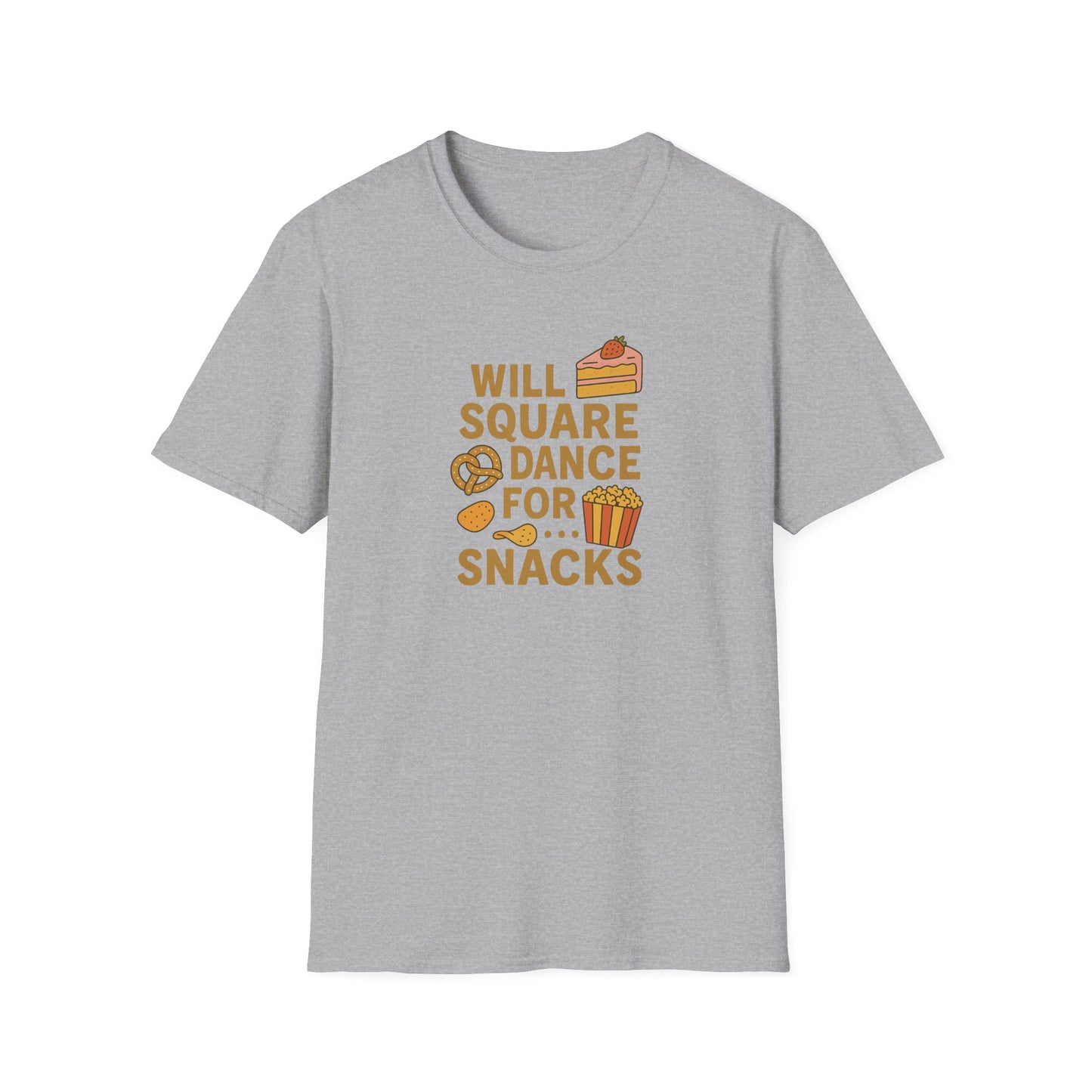 Will Square Dance for Snacks T-Shirt