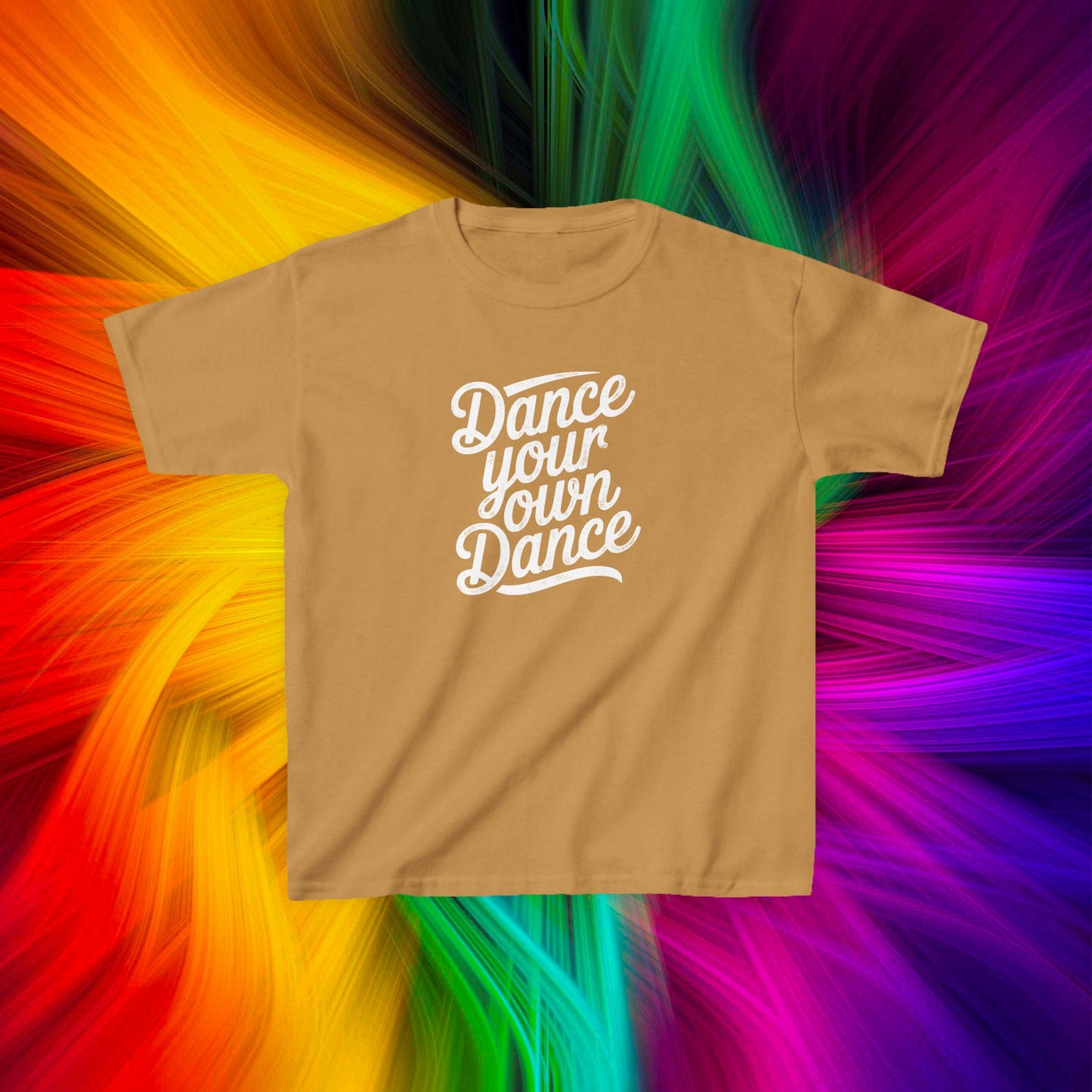 Kids Dance Your Own Dance T-Shirt, White Lettering