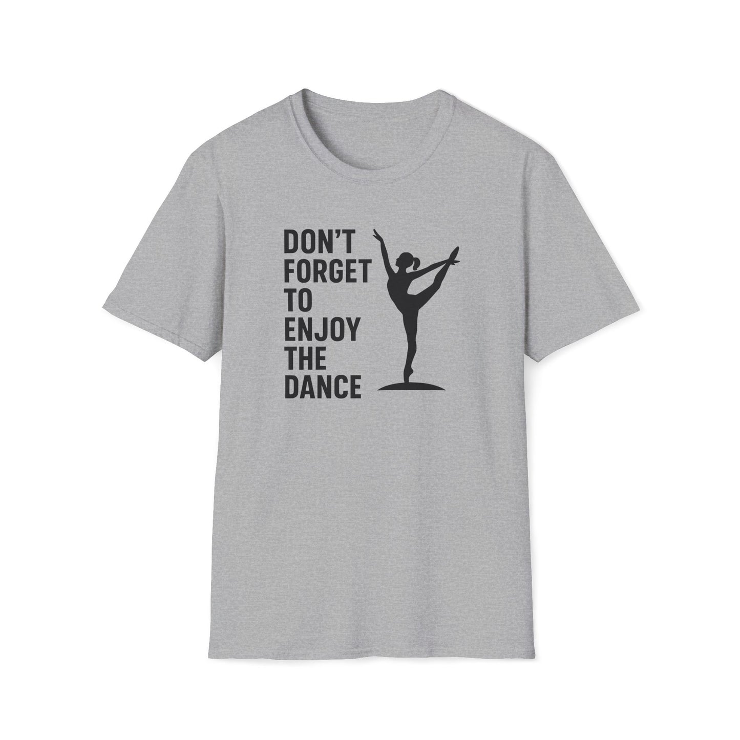 Enjoy the Dance T-shirt