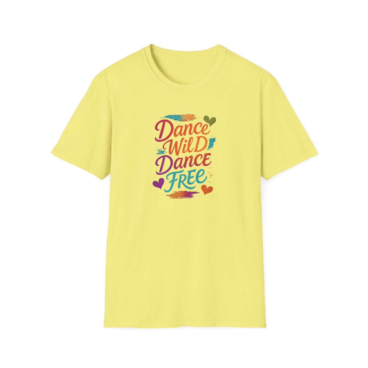 Dance Wild Dance Free T-Shirt