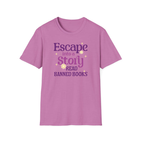 Escape into a Story, Read Banned Books T-Shirt