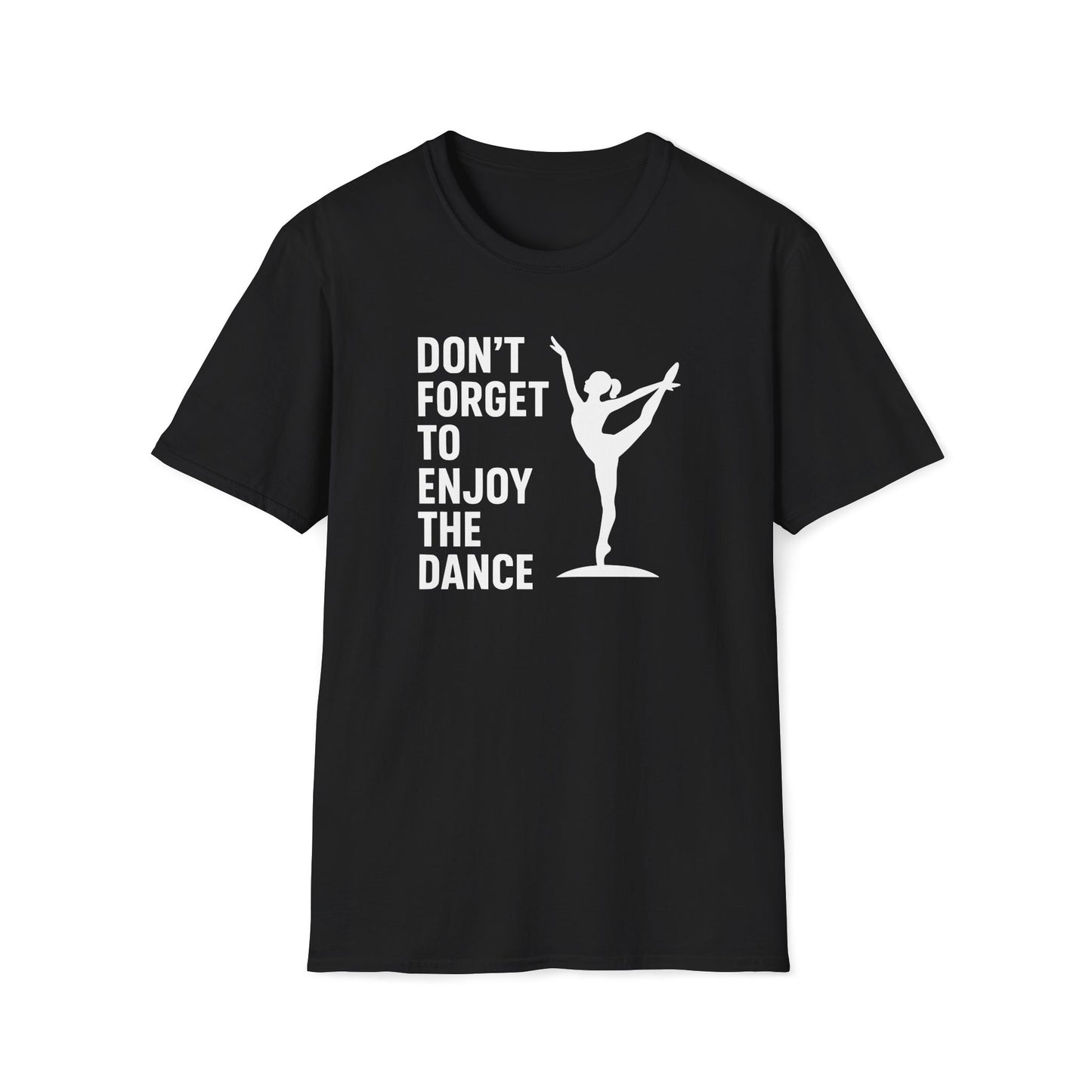 Enjoy the Dance T-shirt