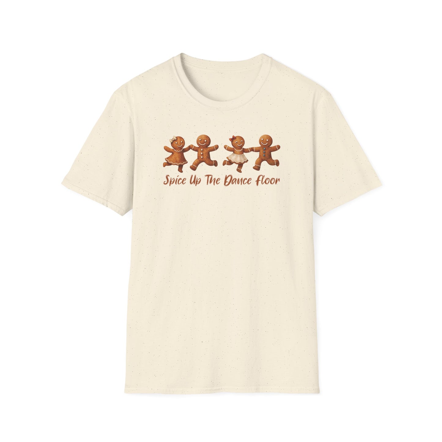 Spice Up the Dance Floor Gingerbread T-Shirt