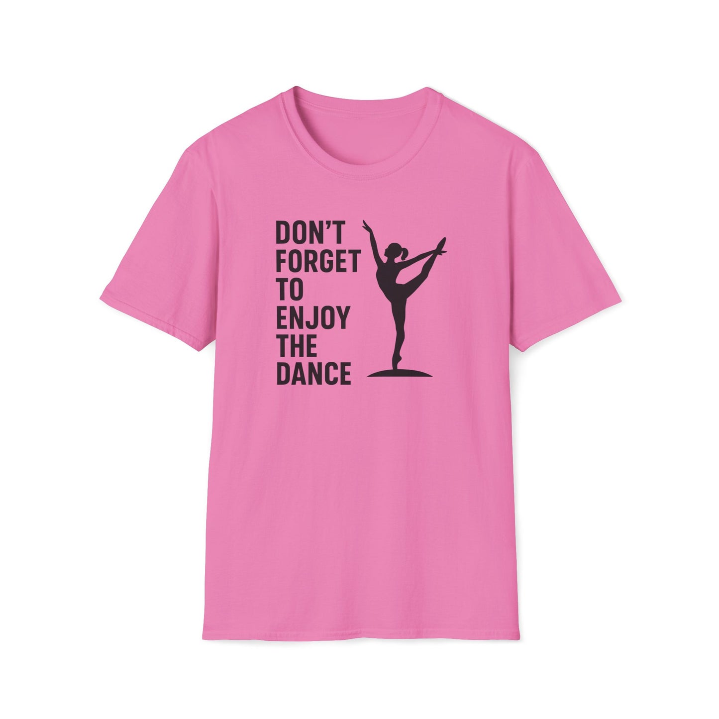 Enjoy the Dance T-shirt