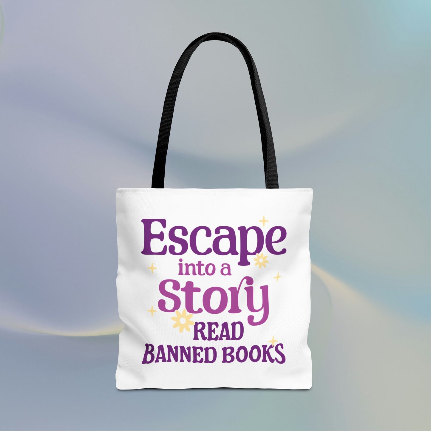 Escape into a Story, Read Banned Books Tote Bag