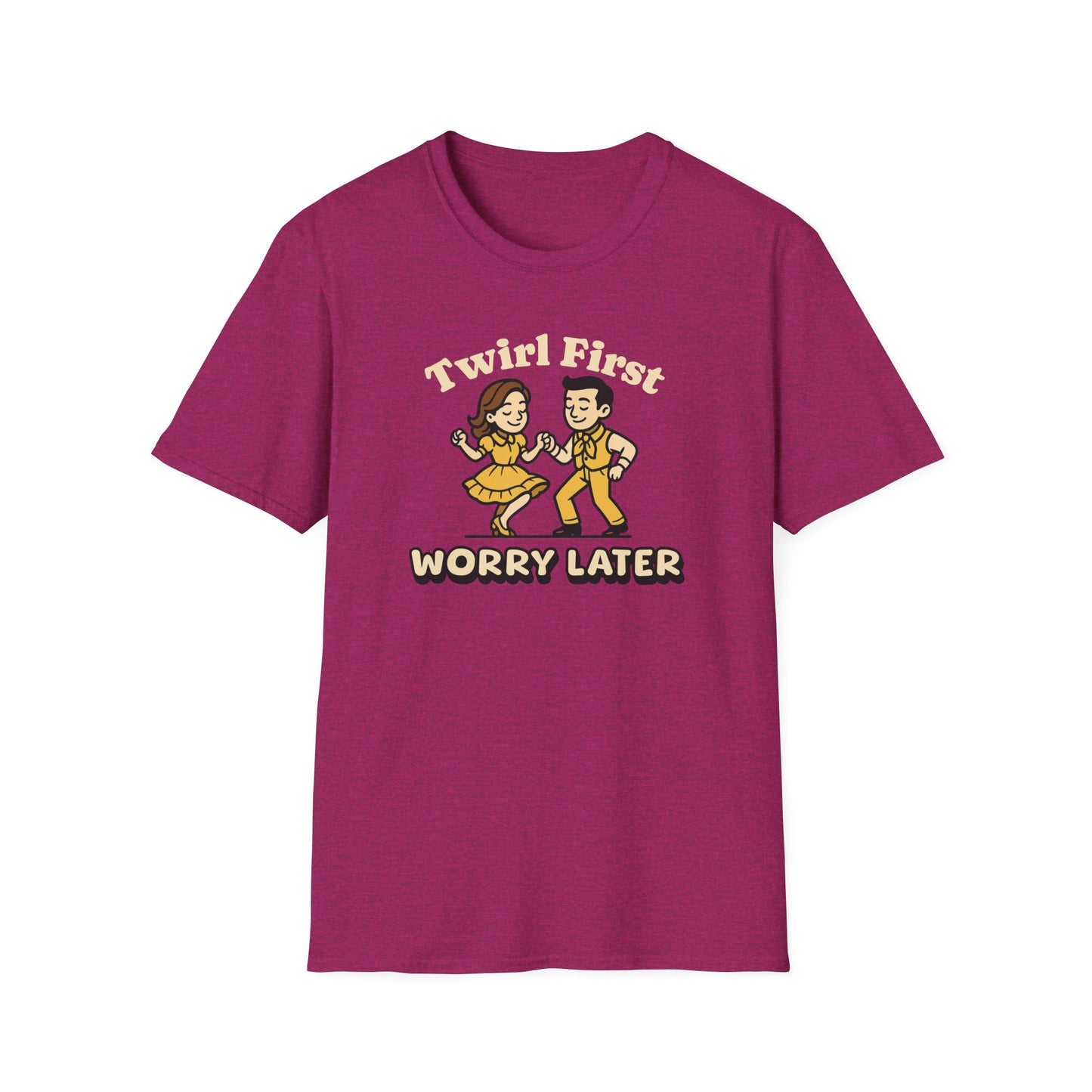 Twirl First Worry Later Square Dance T-Shirt