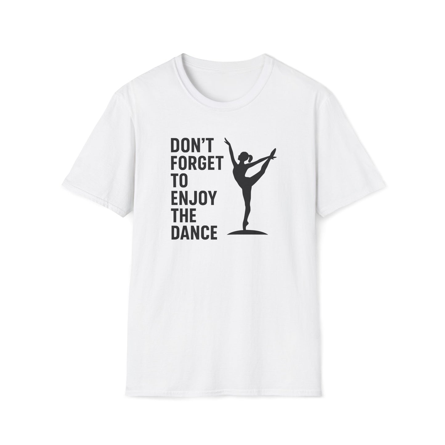 Enjoy the Dance T-shirt