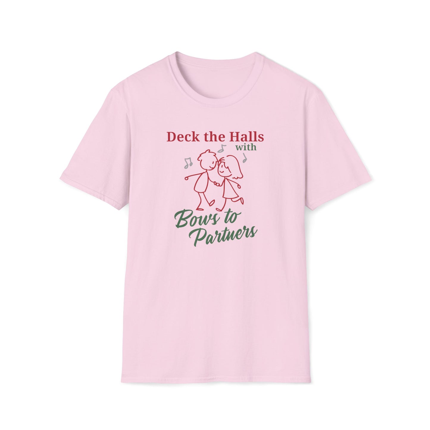 Deck the Halls with Bows to Partners T-Shirt