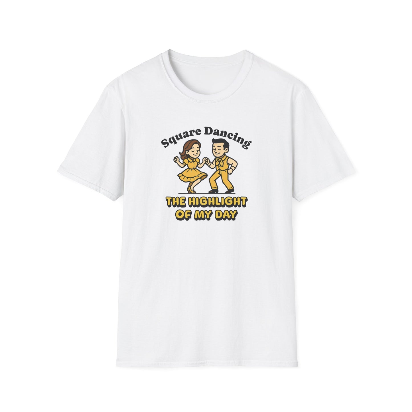 Square Dancing the Highlight of My Day T-Shirt