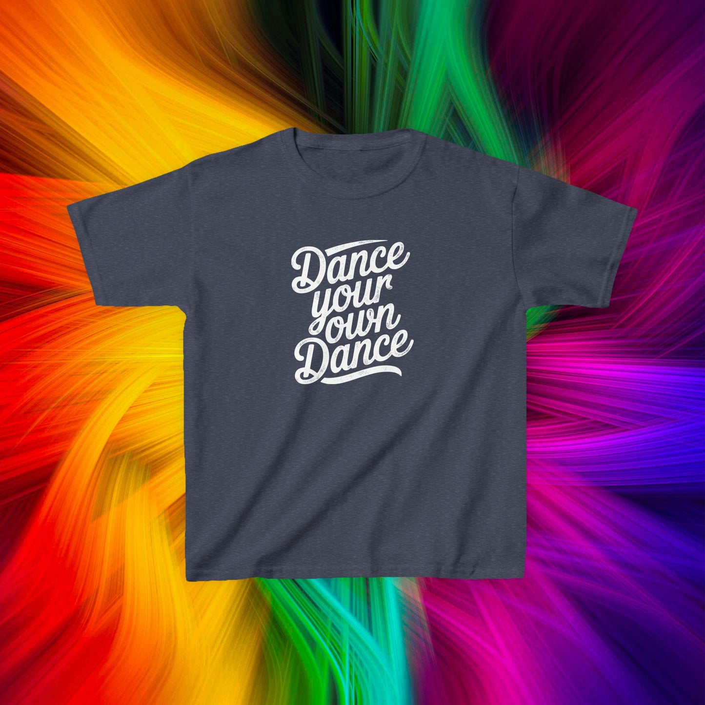 Kids Dance Your Own Dance T-Shirt, White Lettering