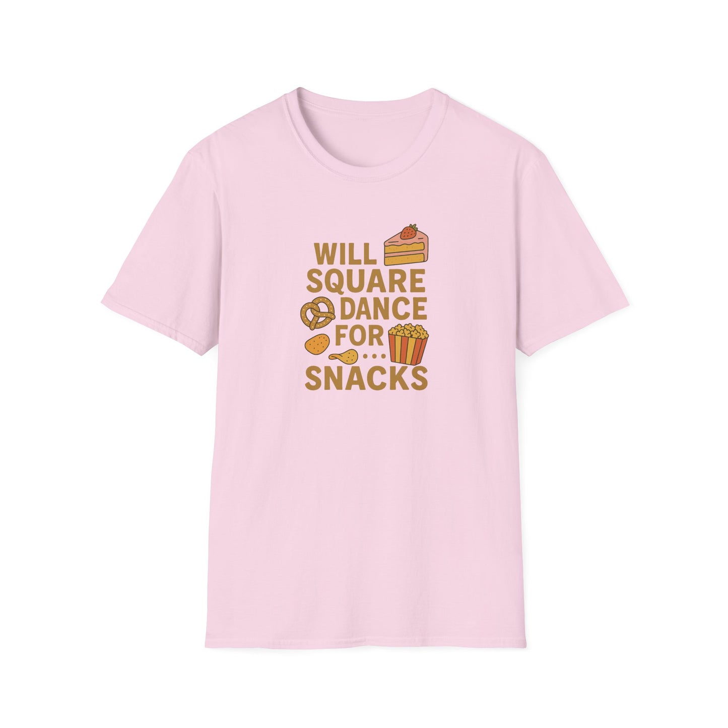 Will Square Dance for Snacks T-Shirt