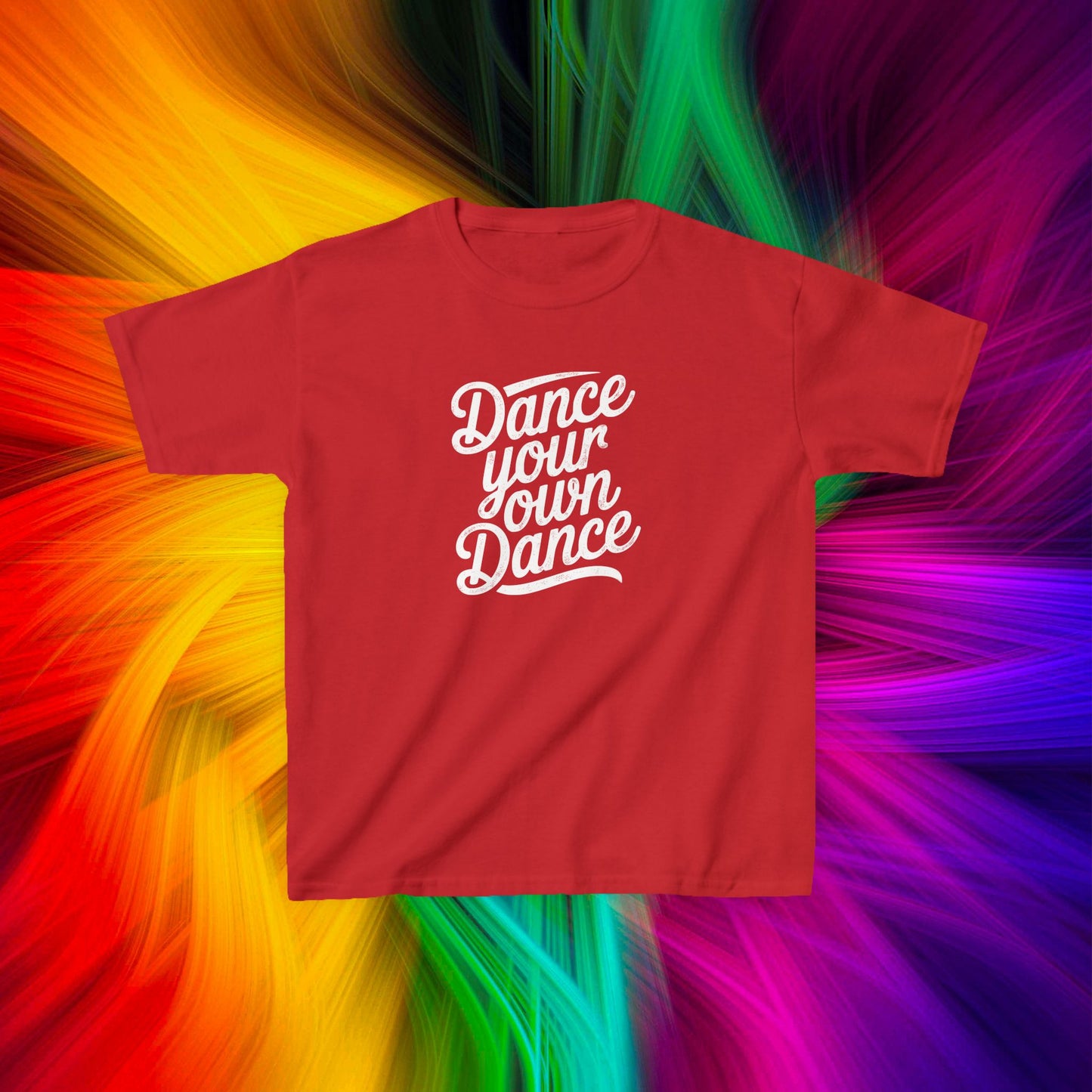 Kids Dance Your Own Dance T-Shirt, White Lettering