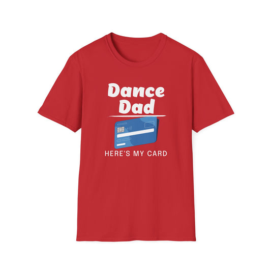 Dance Dad Credit Card T-Shirt