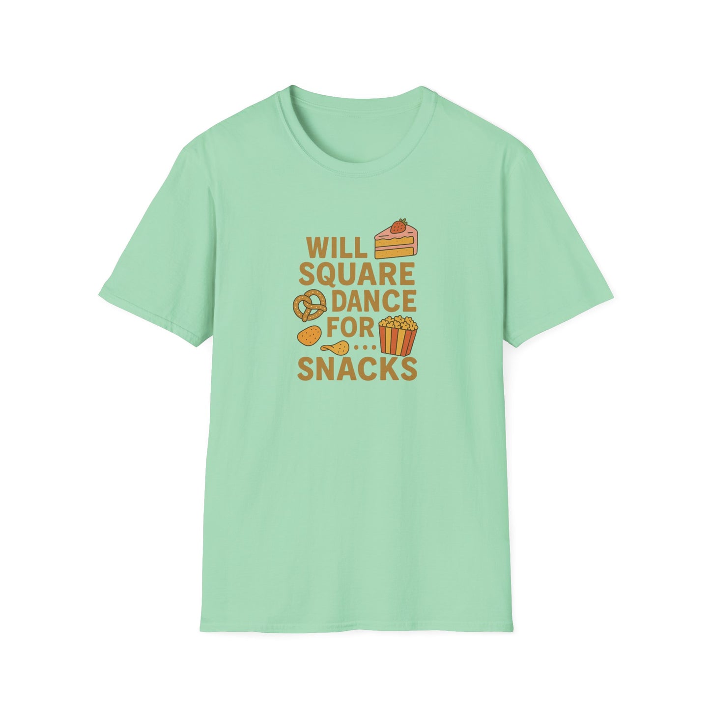 Will Square Dance for Snacks T-Shirt