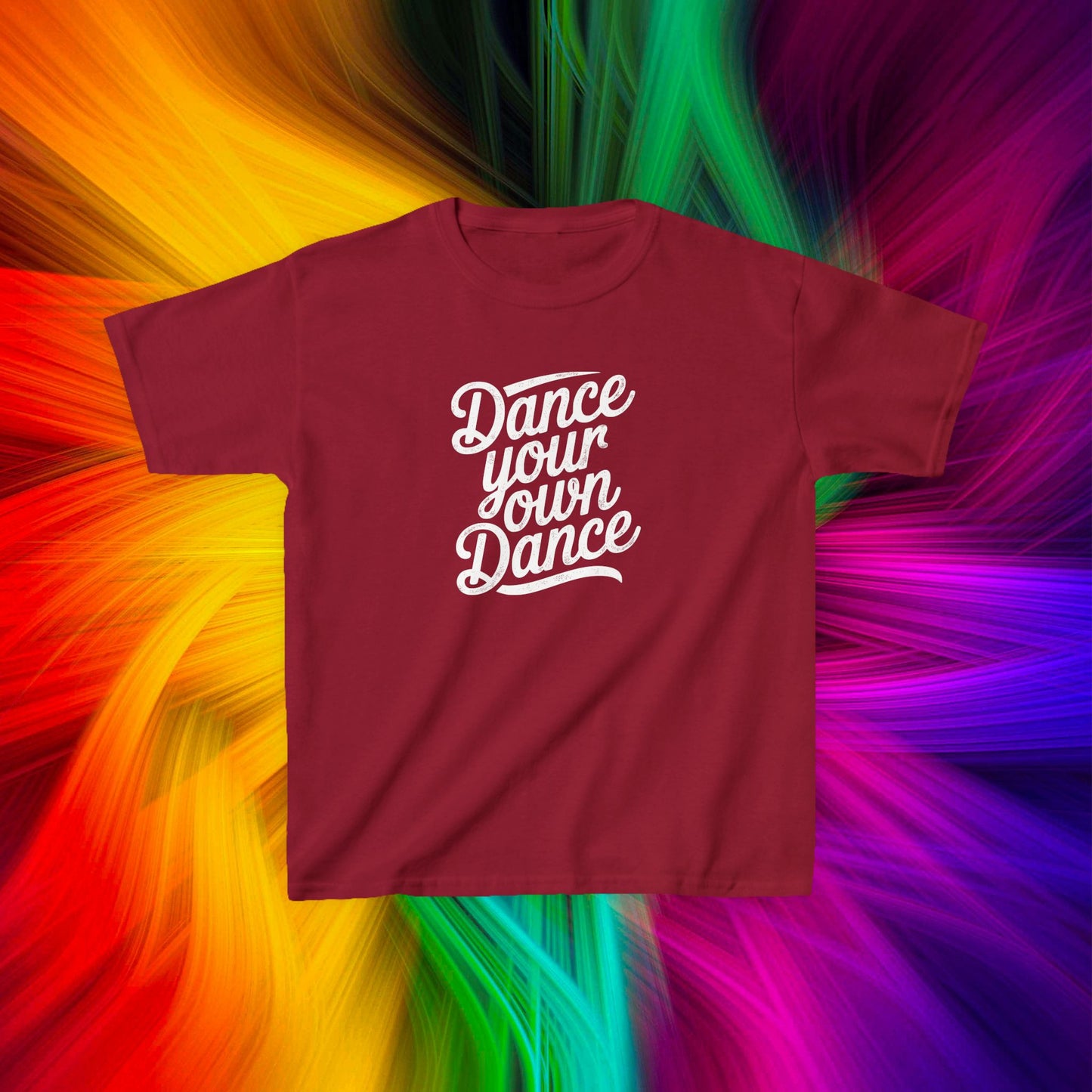 Kids Dance Your Own Dance T-Shirt, White Lettering
