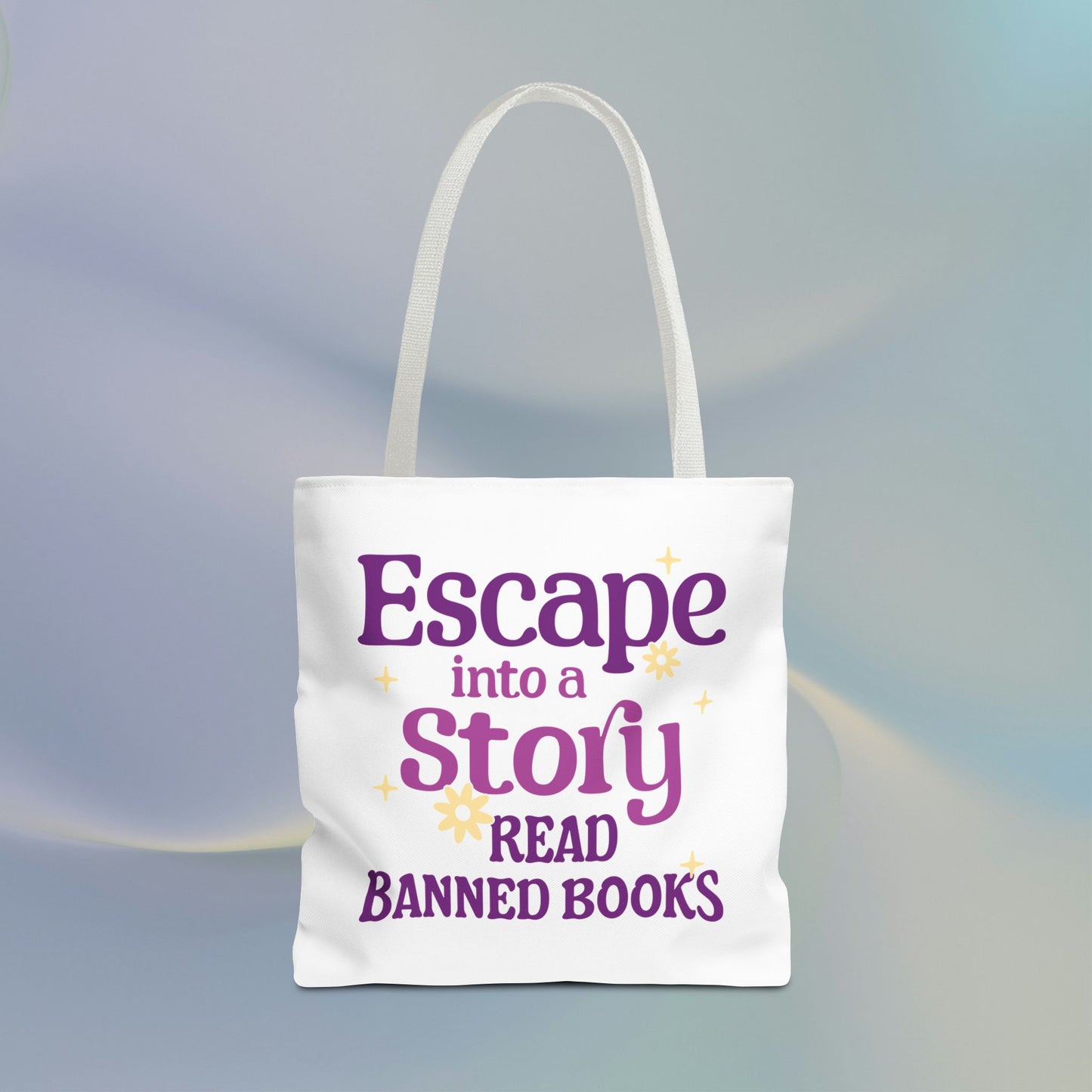 Escape into a Story, Read Banned Books Tote Bag