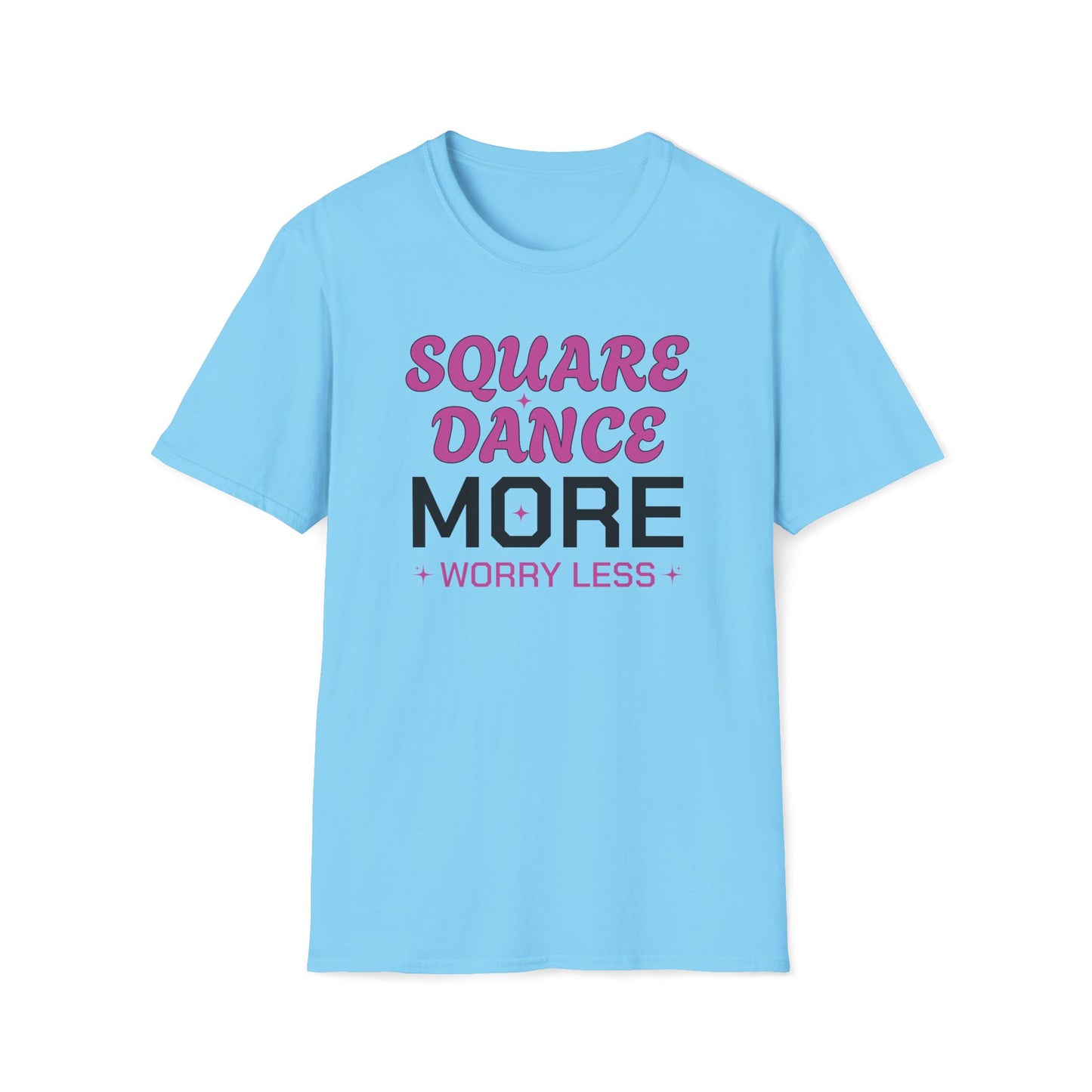 Square Dance More Worry Less T-Shirt