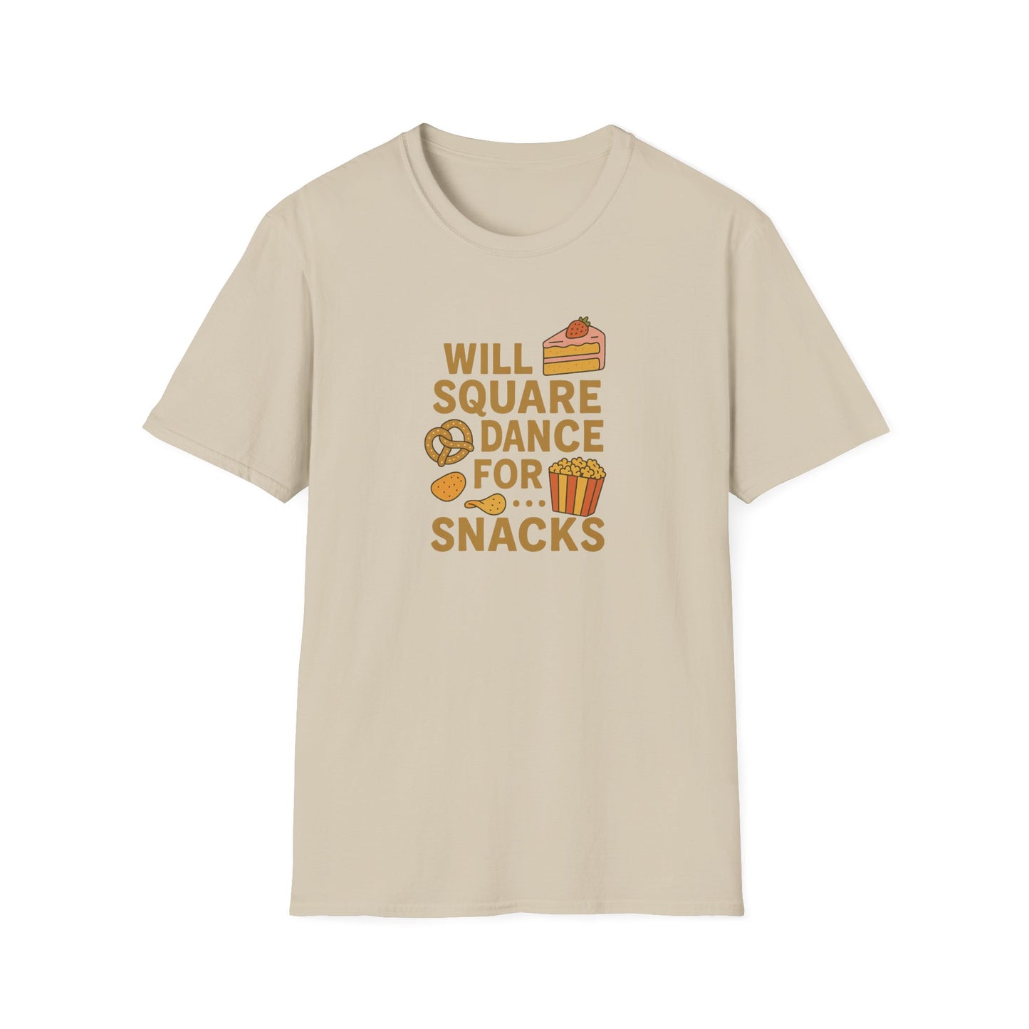 Will Square Dance for Snacks T-Shirt