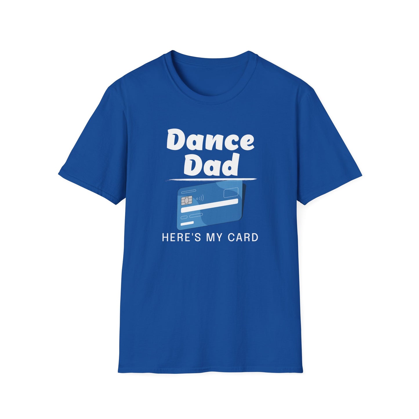 Dance Dad Credit Card T-Shirt