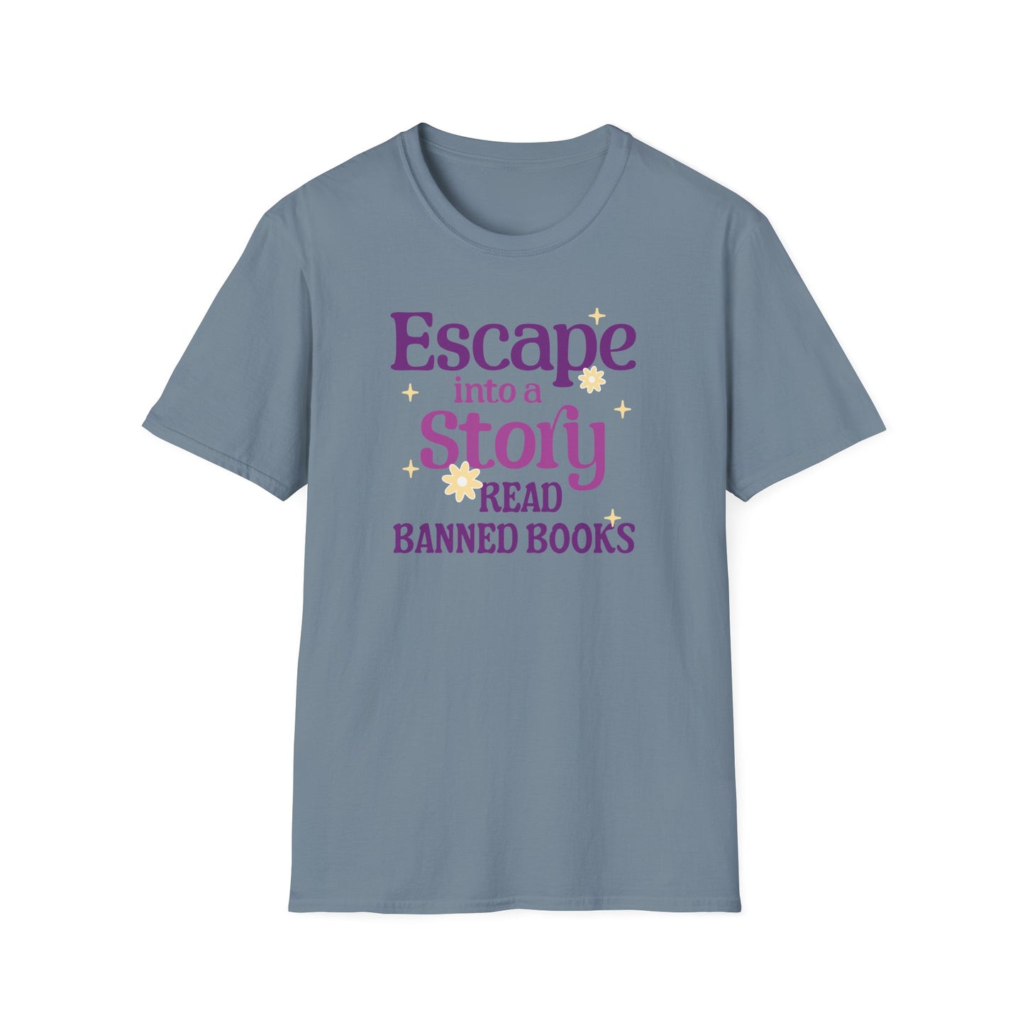 Escape into a Story, Read Banned Books T-Shirt