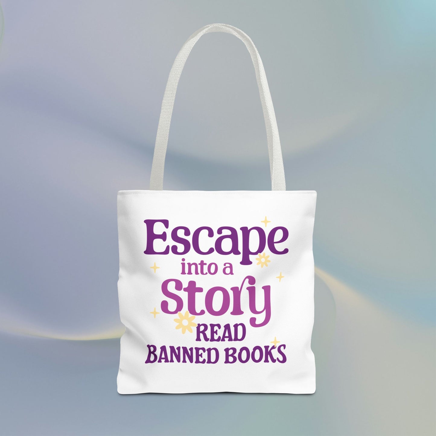 Escape into a Story, Read Banned Books Tote Bag