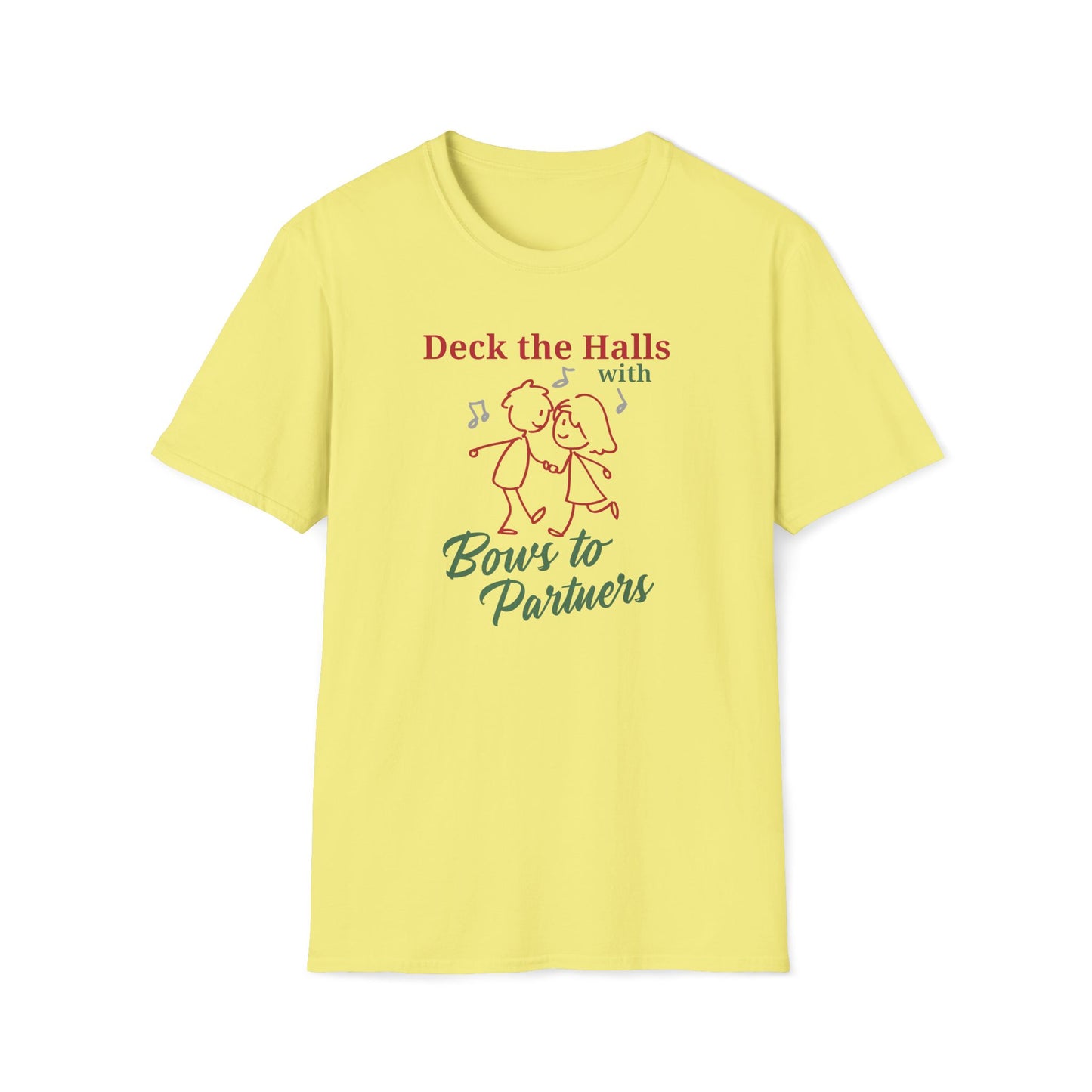 Deck the Halls with Bows to Partners T-Shirt