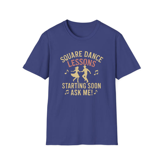 Square Dance Lessons Starting Soon T-Shirt