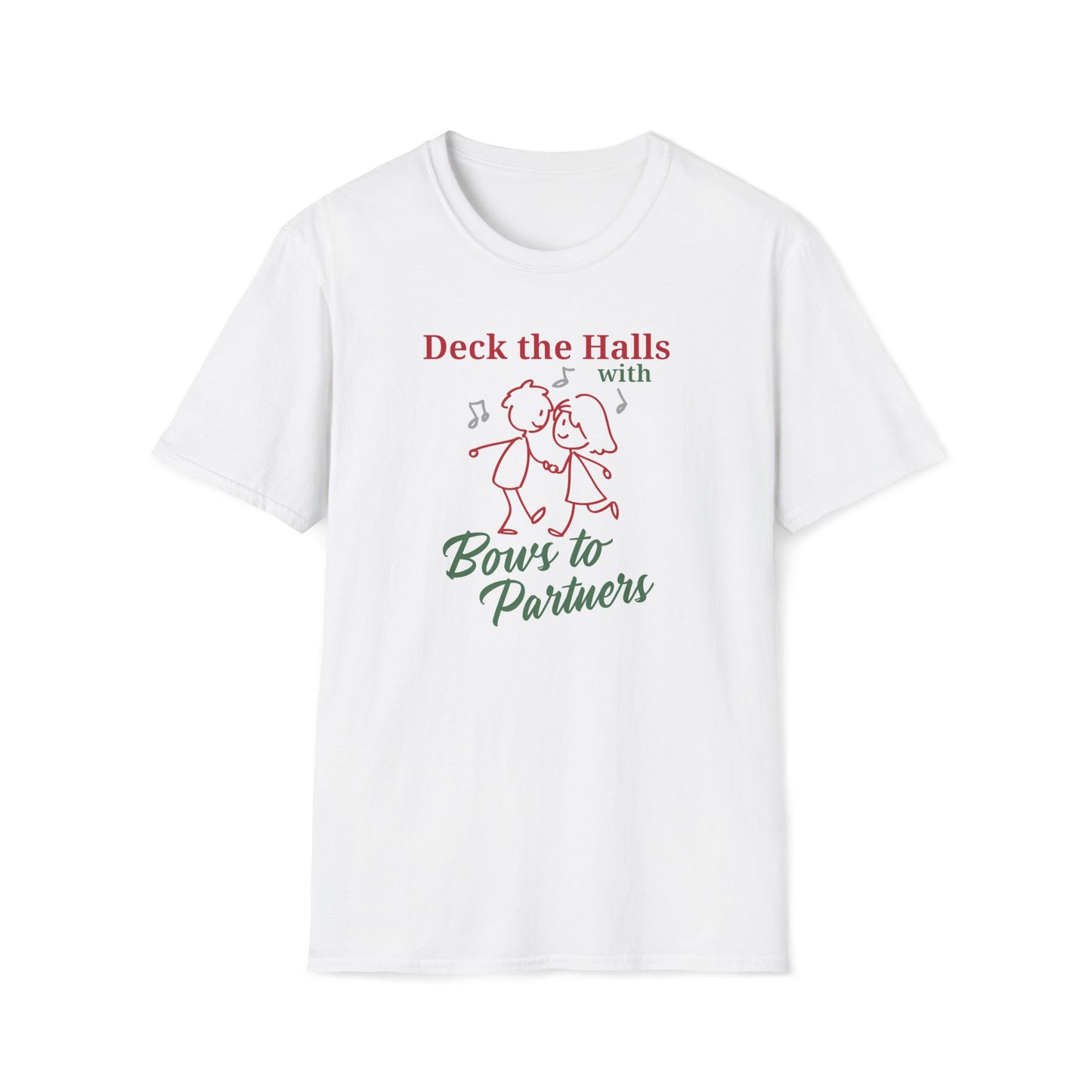 Deck the Halls with Bows to Partners T-Shirt