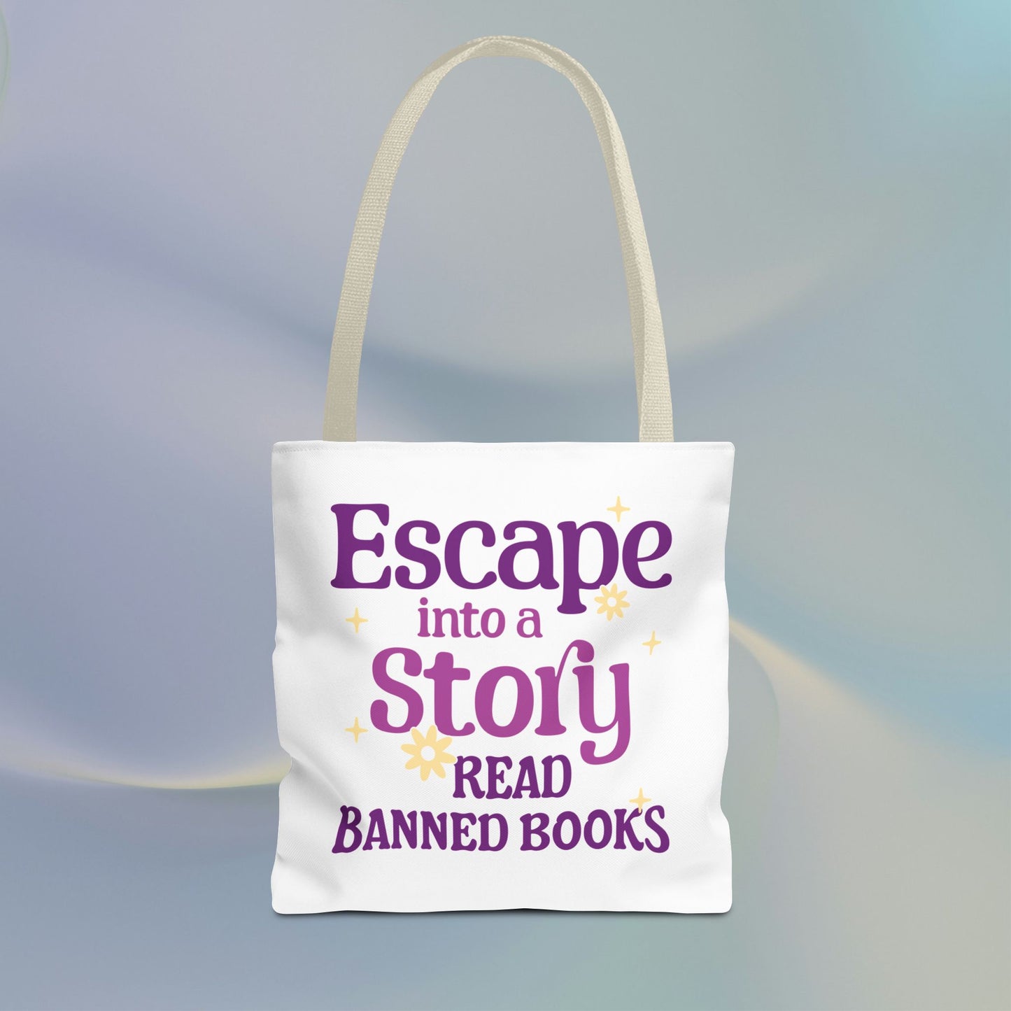 Escape into a Story, Read Banned Books Tote Bag