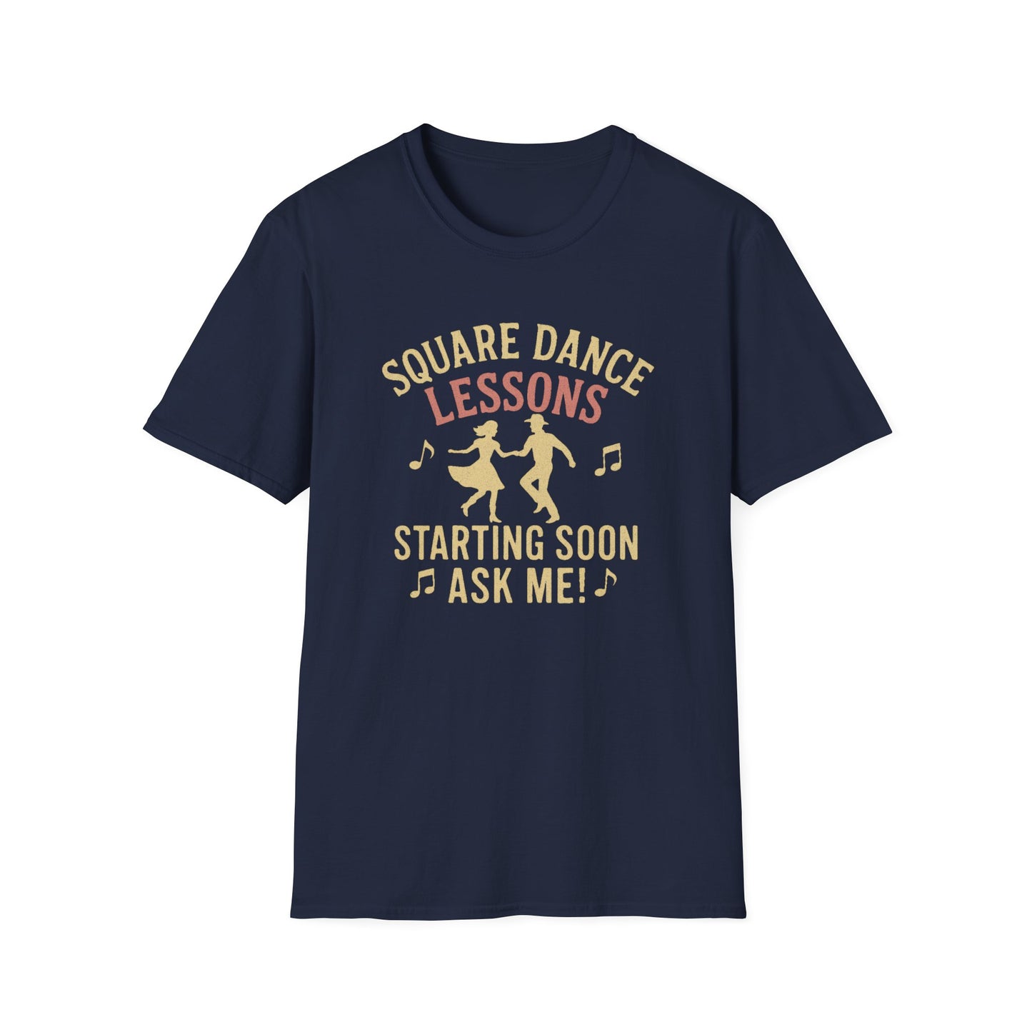 Square Dance Lessons Starting Soon T-Shirt