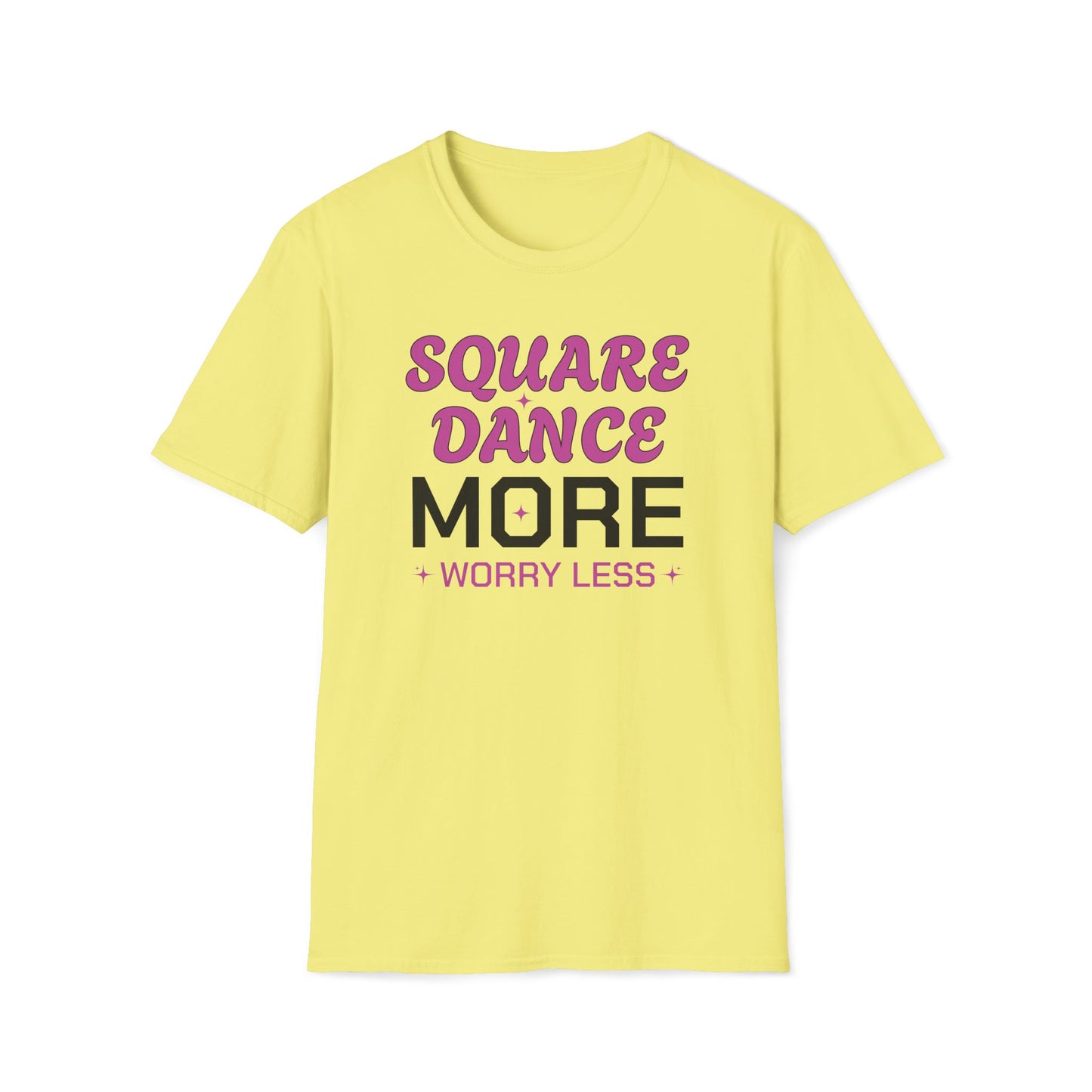 Square Dance More Worry Less T-Shirt