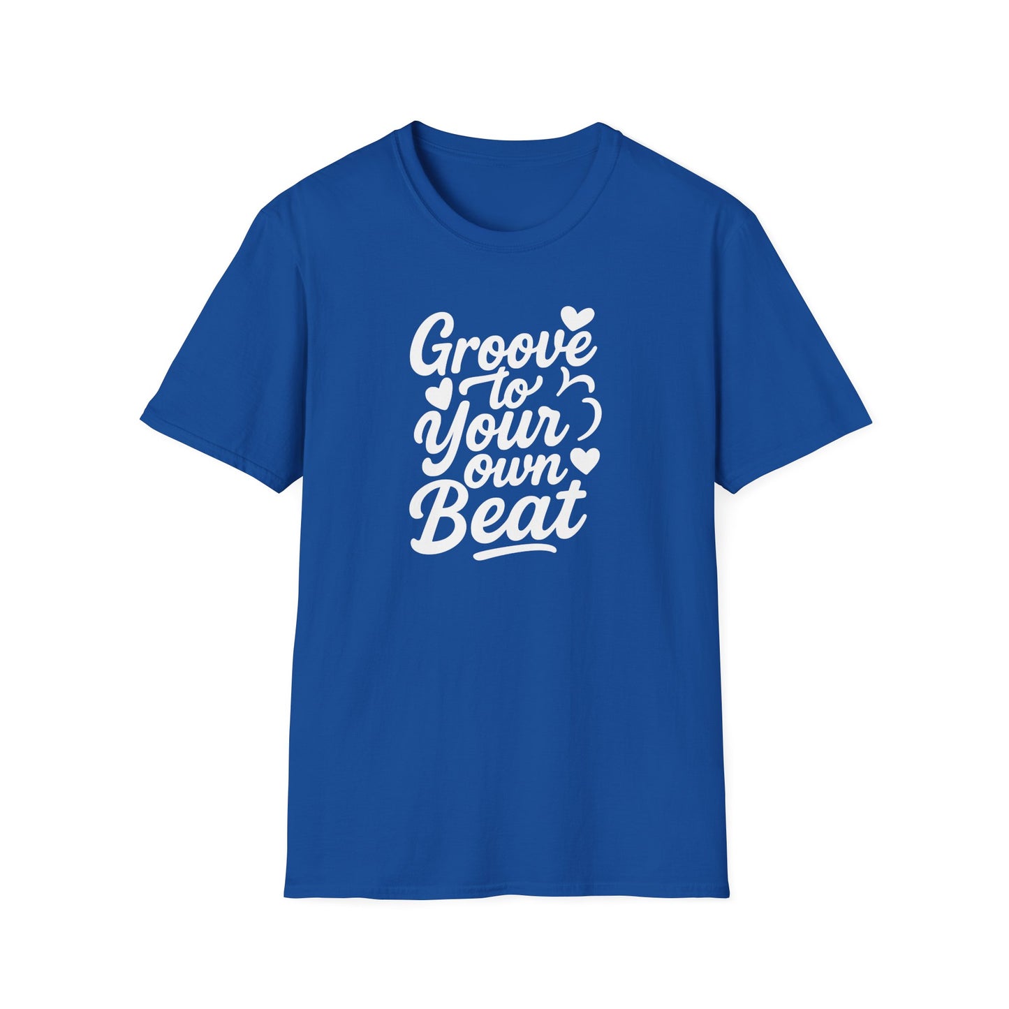 Groove to Your Own Beat T-Shirt, White Lettering