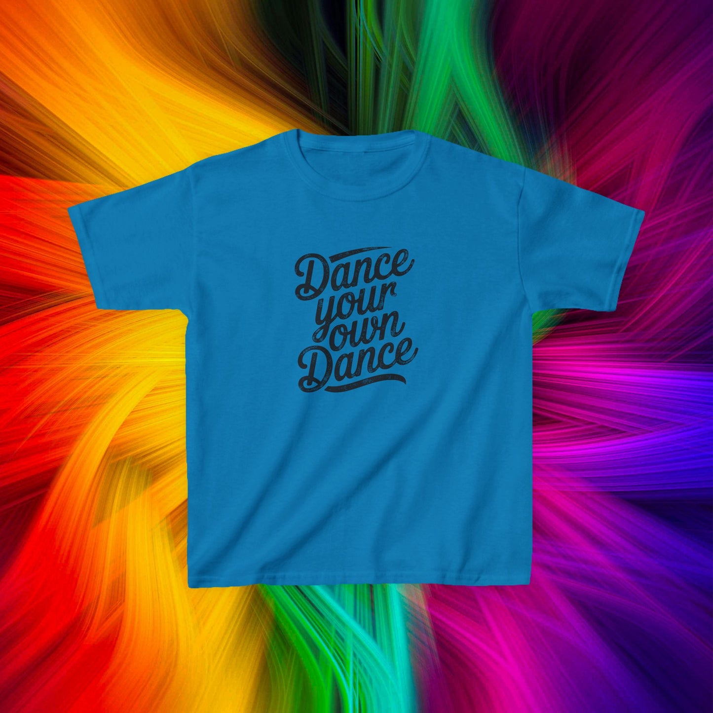 Kids Dance Your Own Dance T-Shirt, Black Lettering