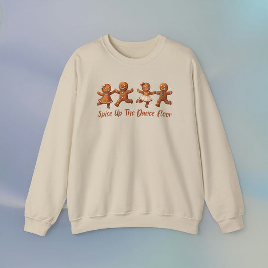 Spice Up the Dance Floor Gingerbread Sweatshirt