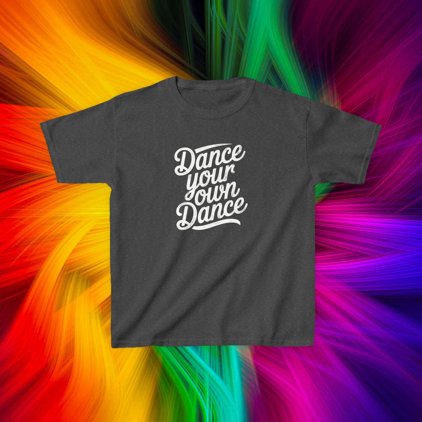 Kids Dance Your Own Dance T-Shirt, White Lettering