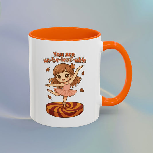 You are un-be-leaf-able Mug