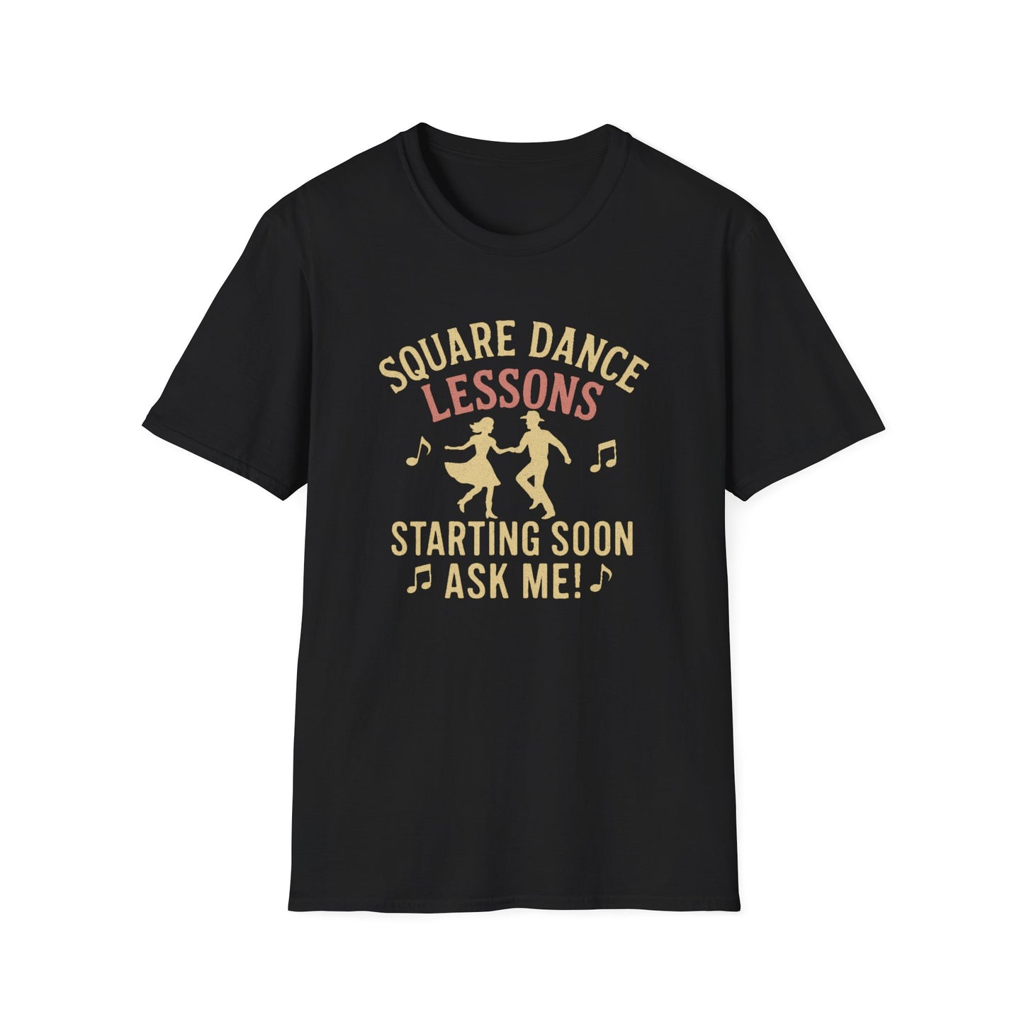 Square Dance Lessons Starting Soon T-Shirt