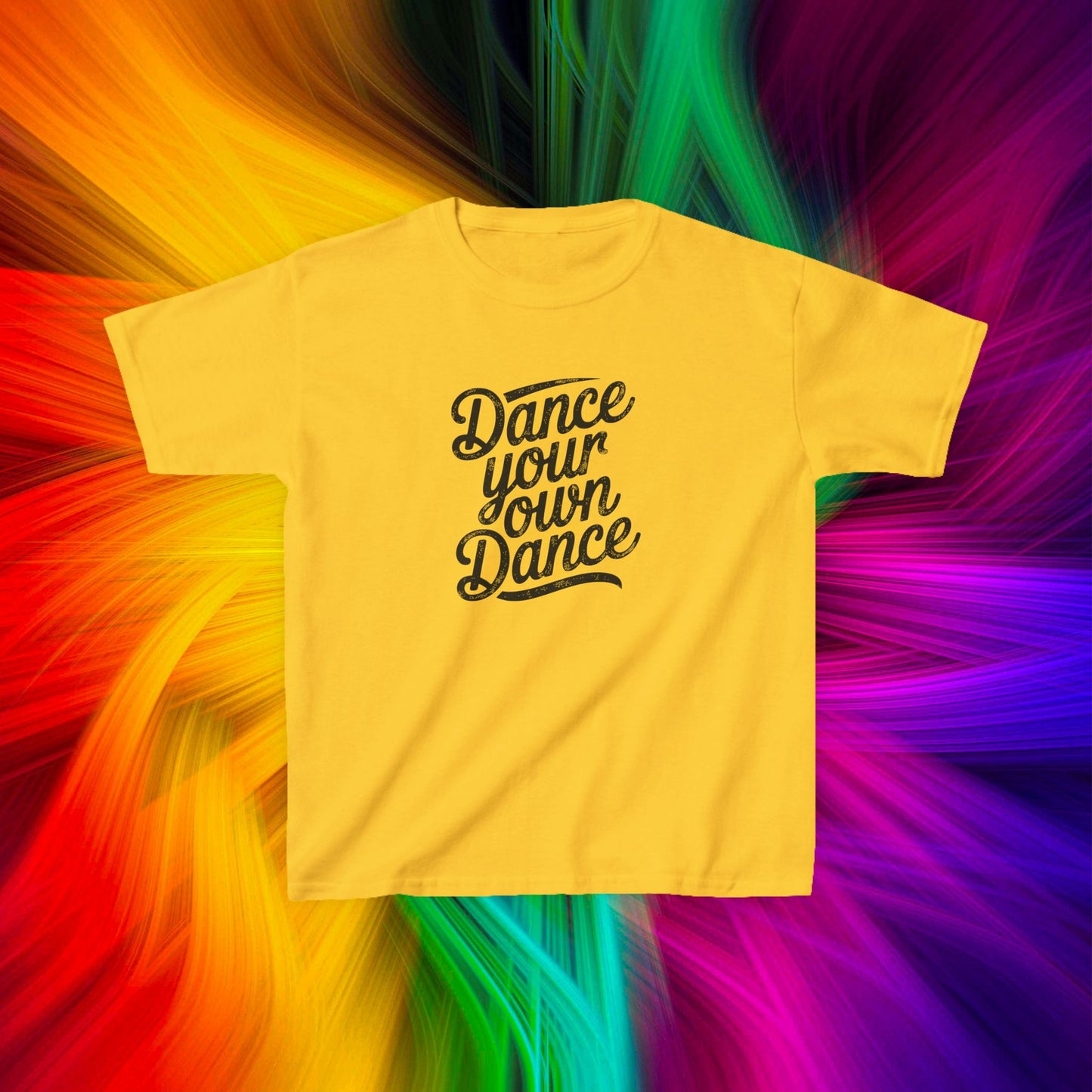 Kids Dance Your Own Dance T-Shirt, Black Lettering